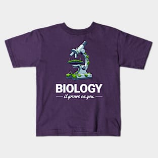 Biology: It grows on you Kids T-Shirt